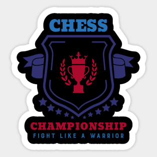 Chess Champion Fight Like A Warrior Sticker